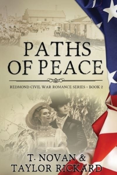Cover for T Novan · Paths of Peace - Redmond Civil War Romance (Paperback Bog) [3rd edition] (2020)