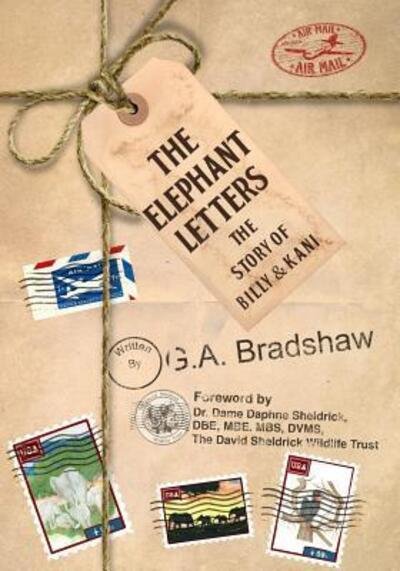Cover for G a Bradshaw · The Elephant Letters (Paperback Bog) (2014)