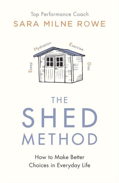 Cover for Rowe · The SHED Method (Book) (2018)