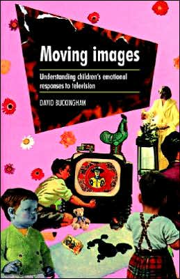 Cover for David Buckingham · Moving Images: Understanding Children's Responses to Television (Paperback Book) (1996)