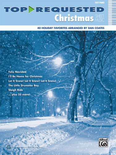 Cover for Dan Coates · Top-requested Christmas Sheet Music: Easy Piano (Top-requested Sheet Music) (Sheet music) (2013)