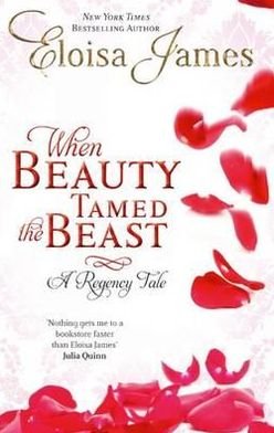 Cover for Eloisa James · When Beauty Tamed The Beast: Number 2 in series - Happy Ever After (Paperback Bog) (2011)