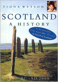 Cover for Fiona Watson · Scotland: A History, 8000 B.C.- A.D.2000 (Paperback Book) (2001)