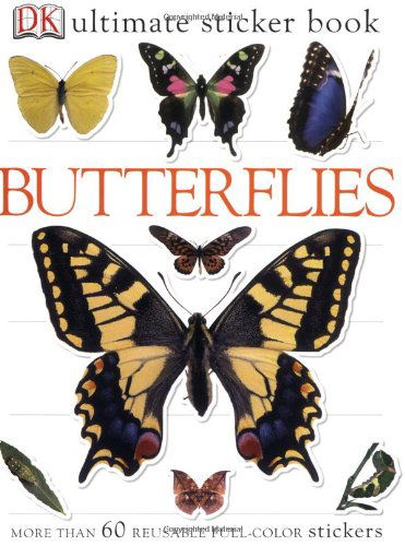 Ultimate Sticker Book: Butterflies (Ultimate Sticker Books) - Dk Publishing - Books - DK CHILDREN - 9780756620967 - July 1, 2006