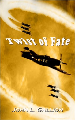 Cover for John L. Gallion · Twist of Fate (Paperback Book) (2002)