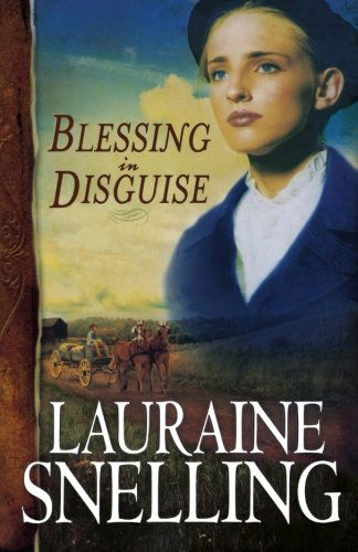 Cover for Lauraine Snelling · Blessing in Disguise (Paperback Book) [Repackaged edition] (2007)