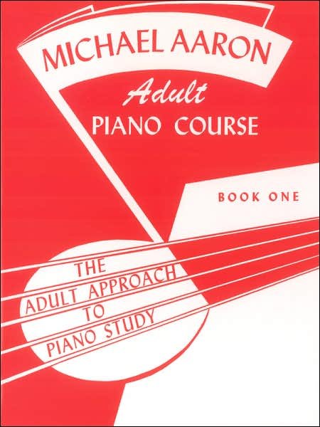 Cover for Aaron · Michael Aaron Adult Piano Course, (Buch) (1998)