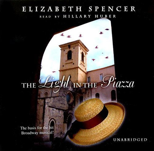 Cover for Elizabeth Spencer · The Light in the Piazza (Audiobook (CD)) (2005)