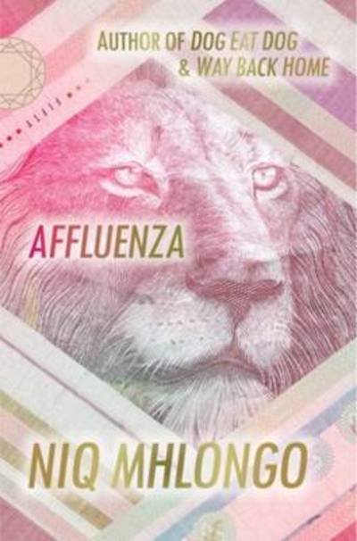 Cover for Niq Mhlongo · Affluenza (Taschenbuch) (2015)