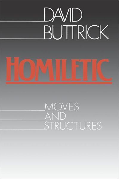 Cover for David Buttrick · Homiletic Moves and Structures (Paperback Bog) [First Paperback edition] (1987)