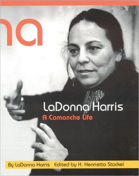 Cover for LaDonna Harris · Ladonna Harris: A Comanche Life - American Indian Lives (Hardcover Book) (2000)