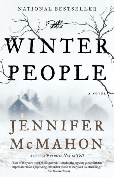 Cover for Jennifer McMahon · The Winter People: A Suspense Thriller (Taschenbuch) (2015)