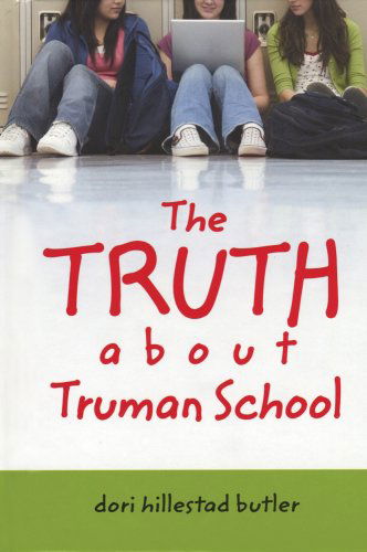 Cover for Dori Hillestad Butler · The Truth About Truman School (Taschenbuch) (2009)