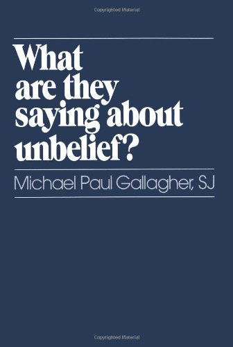 Cover for Michael Paul Gallagher · What Are They Saying About Unbelief? (Paperback Book) (1995)