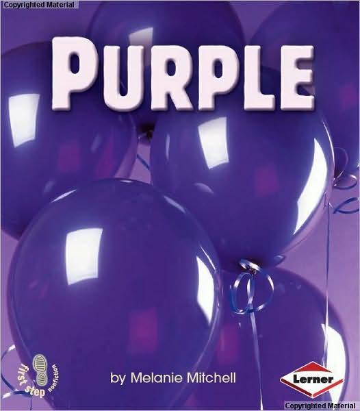 Purple - Melanie Mitchell - Bücher - Lerner Classroom - 9780822538967 - 2004