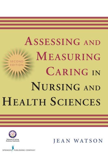 Cover for Jean Watson · Assessing and Measuring Caring in Nursing and Health Sciences (Paperback Book) [2 Revised edition] (2008)