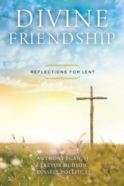 Cover for Trevor Hudson · Divine Friendship : Reflections for Lent (Paperback Book) (2018)