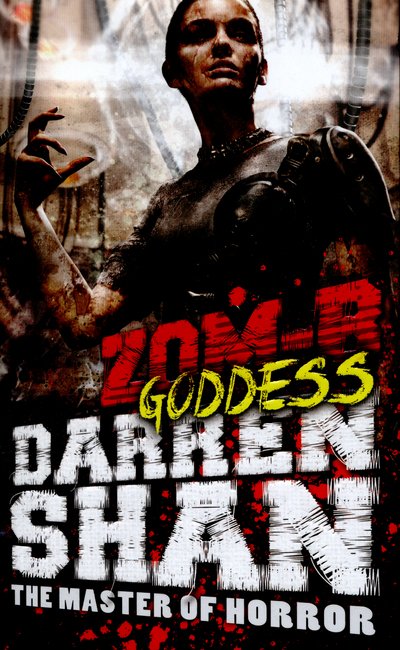 Cover for Darren Shan · ZOM-B Goddess - ZOM-B (Hardcover Book) (2016)