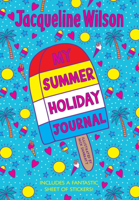 Cover for Jacqueline Wilson · My Summer Holiday Journal (Hardcover Book) (2011)