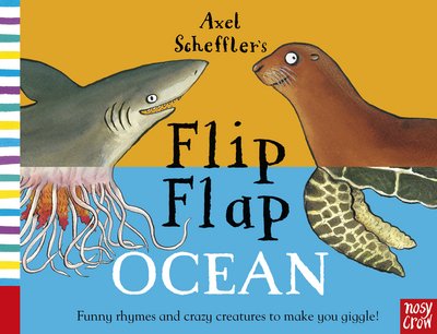 Cover for Axel Scheffler · Axel Scheffler's Flip Flap Ocean - Axel Scheffler's Flip Flap Series (Tavlebog) (2017)