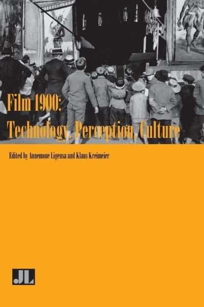 Cover for Klaus Kreimeier · Film 1900: Technology, Perception, Culture (Paperback Book) (2009)