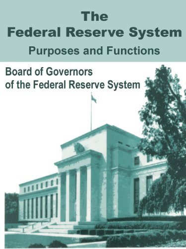 Cover for Bd of Governors of the Federal Reserve S · The Federal Reserve System Purposes and Functions (Paperback Book) (2002)