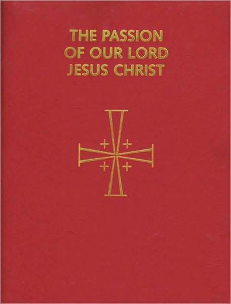 Cover for Catholic Book Publishing Co · Passion of Our Lord (1986. Corr. 5th Printing) (Paperback Bog) (1999)