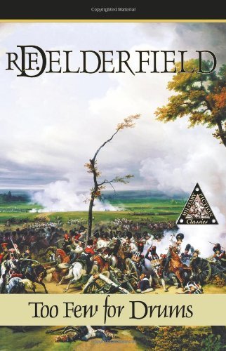 Cover for R.f. Delderfield · Too Few for Drums (Classics of Military Fiction) (Paperback Book) [(2nd) edition] (2001)