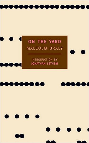 Cover for Malcolm Braly · On the Yard (Paperback Book) (2002)