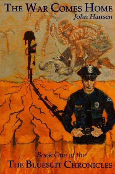 Cover for John Hansen · The Bluesuit Chronicles: the War Comes Home (Volume 1) (Paperback Bog) (2014)