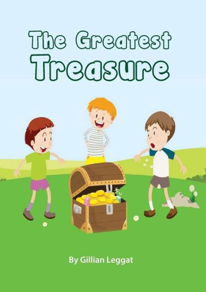 Cover for Gillian Margaret Leggat · The Greatest Treasure (Paperback Book) (2019)