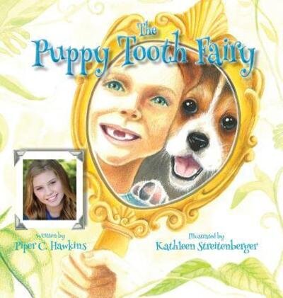 Cover for Piper C Hawkins · The Puppy Tooth Fairy (Hardcover bog) (2017)