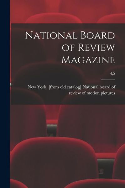 Cover for National Board of Review of Motion Pi · National Board of Review Magazine; 4,5 (Paperback Book) (2021)