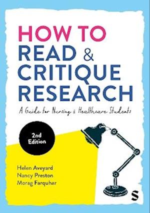 Cover for Helen Aveyard · How to Read and Critique Research: A Guide for Nursing and Healthcare Students (Paperback Book) [2 Revised edition] (2025)