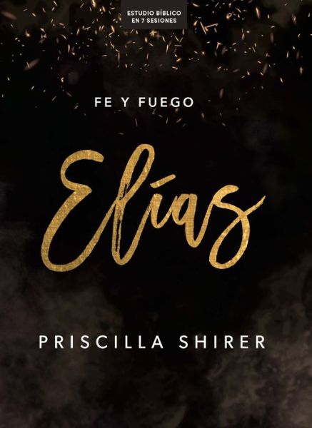 Cover for Priscilla Shirer · Elias - Estudio Biblico (Paperback Book) (2021)