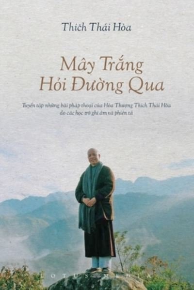 Cover for Thich Thai Hoa · May Tr&amp;#7854; ng H&amp;#7886; i &amp;#272; &amp;#431; &amp;#7900; ng Qua (Paperback Book) (2021)