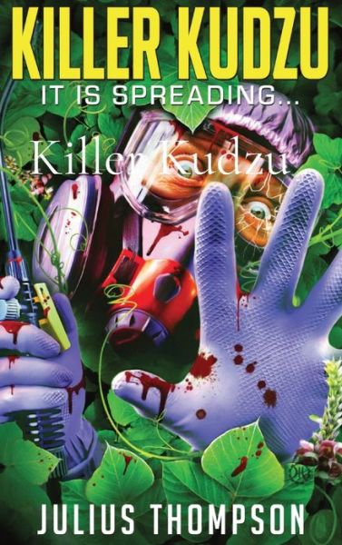 Cover for Julius Thompson · Killer Kudzu (Hardcover Book) (2022)