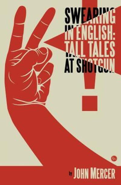 Cover for John Mercer · Swearing in English Tall Tales at Shotgun (Pocketbok) (2013)