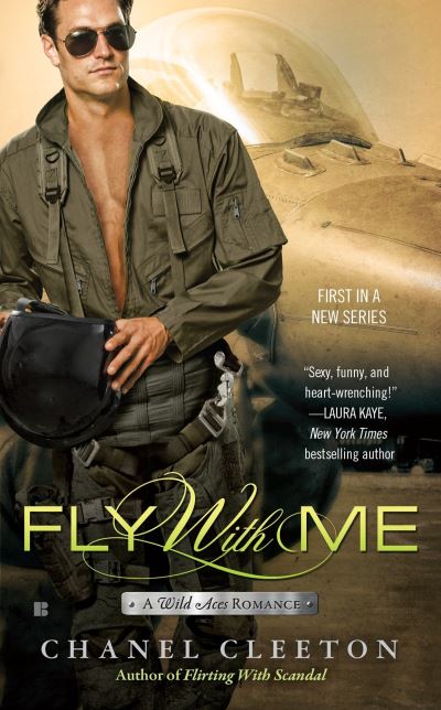 Cover for Chanel Cleeton · Fly With Me - A Wild Aces Romance (Taschenbuch) (2016)