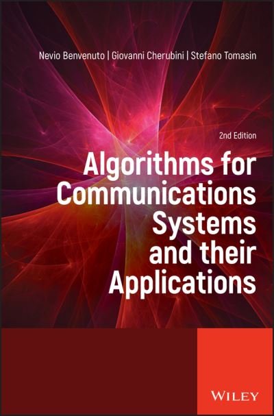 Cover for Benvenuto, Nevio (University of Padova, Italy) · Algorithms for Communications Systems and their Applications (Hardcover Book) (2021)
