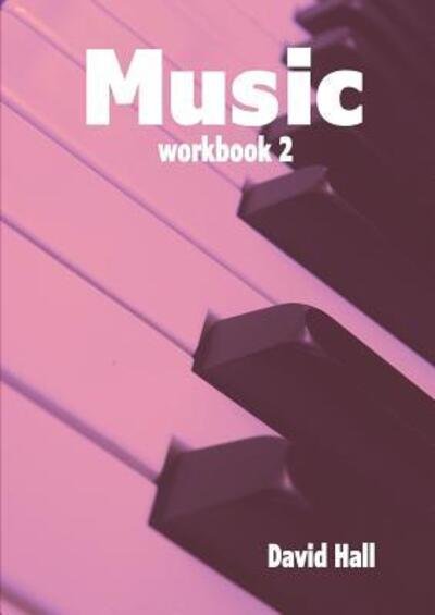 Cover for David Hall · Music - Workbook 2 (Taschenbuch) (2016)