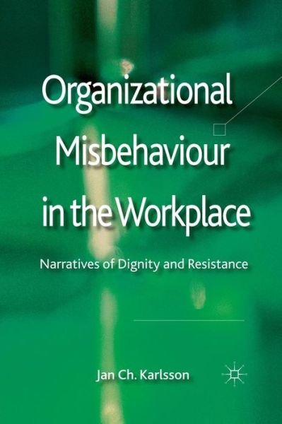 Organizational Misbehaviour in - Karlsson - Boeken -  - 9781349333967 - 25 oktober 2011