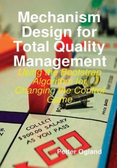 Cover for Petter Ogland · Mechanism Design for Total Quality Management (Hardcover Book) (2017)