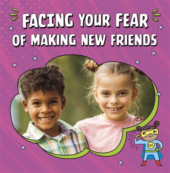 Renee Biermann · Facing Your Fear of Making New Friends - Facing Your Fears (Paperback Book) (2024)
