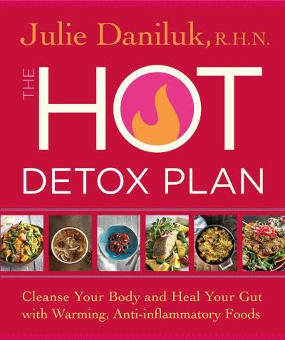 Cover for Julie Daniluk · Hot Detox Plan (Bok) (2022)