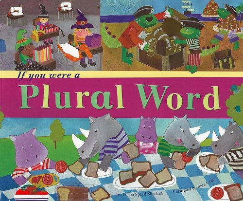 If You Were a Plural Word (Word Fun) - Trisha Speed Shaskan - Books - Nonfiction Picture Books - 9781404856967 - July 1, 2009