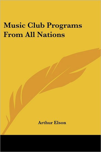 Cover for Arthur Elson · Music Club Programs from All Nations (Pocketbok) (2005)