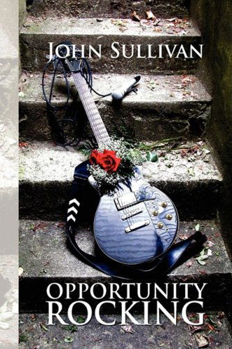 Cover for John Sullivan · Opportunity Rocking (Hardcover Book) (2007)