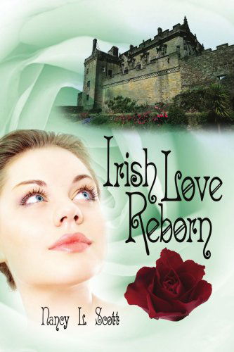 Cover for Nancy Scott · Irish Love Reborn (Paperback Book) (2007)