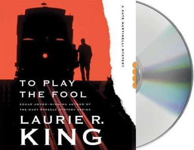 Cover for Laurie R. King · To Play the Fool A Novel (CD) (2014)